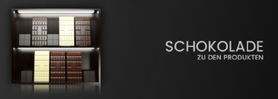 Schokolade - Zu den Produkten Schokolade - Zu den Produkten